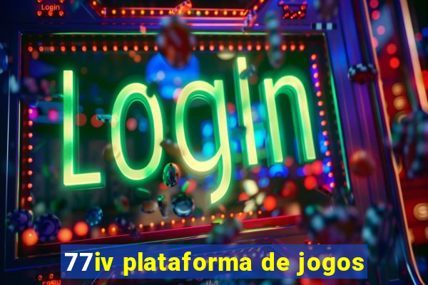77iv plataforma de jogos